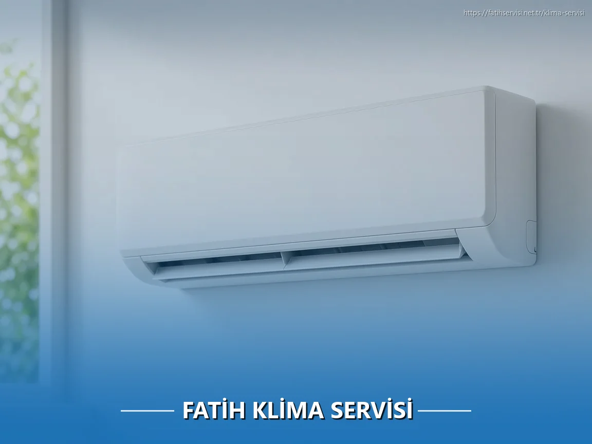 Fatih Klima Servisi
